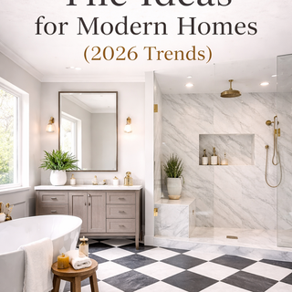 Top Bathroom Tile Ideas for Modern Homes (2026 Trends)